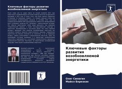 Klüchewye faktory razwitiq wozobnowlqemoj änergetiki - Sinügin, Oleg;Berezkin, Majkl