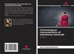 Criminological characteristics of intentional homicide - Muametzhanova, Janna