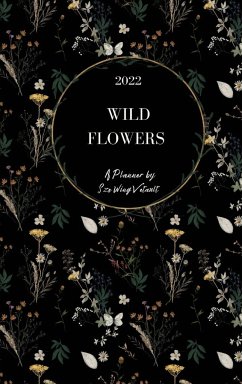 Wild Flowers 2022 Weekly Planner (Black Cover) Hardback - Vetault, Sze Wing