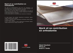Bjork et sa contribution en orthodontie - Gautam, Ujwal;S., Divya;Urala, Arun S.
