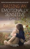 Raising an Emotionally Sensitive Child