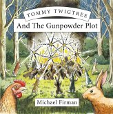 Tommy Twigree And The Gunpowder Plot (eBook, ePUB)
