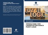 VERWALTUNG VON LAGERSTÄTTEN DURCH FUZZY-LOGIK