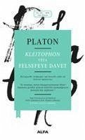 Kleitophon Veya Felsefeye Davet - Platon