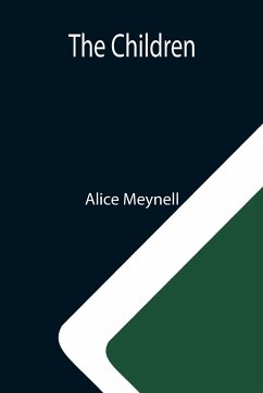 The Children - Meynell, Alice