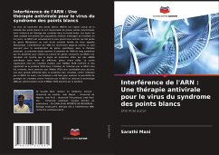 Interférence de l'ARN : Une thérapie antivirale pour le virus du syndrome des points blancs - Mani, Sarathi