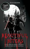 Beautiful Biters (The Unnatural Appetites Series) (eBook, ePUB)