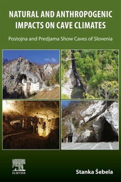 Natural and Anthropogenic Impacts on Cave Climates (eBook, ePUB) - Sebela, Stanka