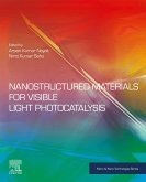 Nanostructured Materials for Visible Light Photocatalysis (eBook, ePUB)