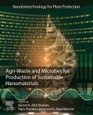 Agri-Waste and Microbes for Production of Sustainable Nanomaterials (eBook, ePUB)