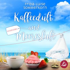 Kaffeeduft und Meeresluft (MP3-Download) - Sommerkorn, Frida Luise