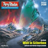 Welt in Scherben / Perry Rhodan-Zyklus "Chaotarchen" Bd.3139 (MP3-Download)