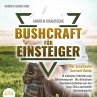 BUSHCRAFT FÜR EINSTEIGER: Der... - Bild 1