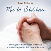 Mit der Bibel beten (MP3-Download)