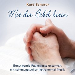 Mit der Bibel beten (MP3-Download) - Die Bibel