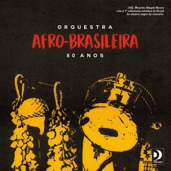 80 Anos - Orquestra Afro-Brasileira