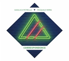 Correspondence (Digipak) - Petrella,Gianluca/Mirra,Pasquale