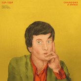 Chansons D'Ennui Tip-Top (Vinyl)