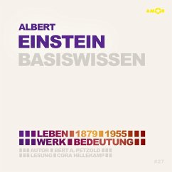 Albert Einstein (1879-1955) - Leben, Werk, Bedeutung - Basiswissen (MP3-Download) - Petzold, Bert Alexander