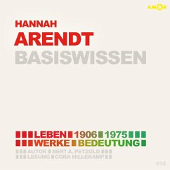 Hannah Arendt (1906-1975) - Leben, Werk, Bedeutung - Basiswissen (MP3-Download) - Petzold, Bert Alexander