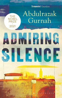 Admiring Silence - Gurnah, Abdulrazak