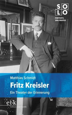Fritz Kreisler - Schmidt, Matthias