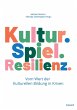 Kultur. Spiel. Resilienz. - Bild 1