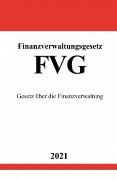 Finanzverwaltungsgesetz (FVG) - Studier, Ronny