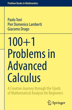 100+1 Problems in Advanced Calculus - Toni, Paolo;Lamberti, Pier Domenico;Drago, Giacomo