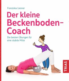 Der kleine Beckenboden-Coach - Liesner, Franziska
