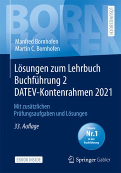 Lösungen zum Lehrbuch Buchführung 2 DATEV-Kontenrahmen 2021 - Bornhofen, Manfred;Bornhofen, Martin C.