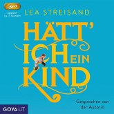 Hätt' ich ein Kind