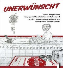 Unerwünscht - Kraglbinder, Sepp