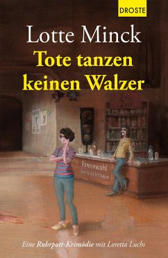 Tote tanzen keinen Walzer - Minck, Lotte