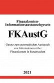 Finanzkonten-Informationsaustauschgesetz (FKAustG)