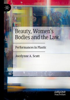 Beauty, Women's Bodies and the Law - Scutt, Jocelynne A.