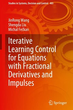 Iterative Learning Control for Equations with Fractional Derivatives and Impulses - Wang, Jinrong;Liu, Shengda;Feckan, Michal