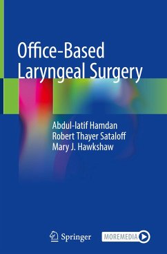 Office-Based Laryngeal Surgery - Hamdan, Abdul-latif;Sataloff, Robert Thayer;Hawkshaw, Mary J.