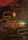 Der Name der Unsterblichkeit