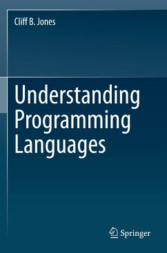 Understanding Programming Languages - Jones, Cliff B.