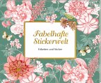 Stickerbuch. Fabelhafte Stickerwelt