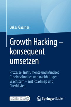Growth Hacking – konsequent umsetzen (eBook, PDF) - Gassner, Lukas