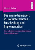 Das Scrum-Framework in Großunternehmen – Entscheidung und Implementation (eBook, PDF)