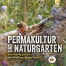 Permakultur und Naturgarten (eBook, PDF) - Bild 1