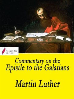 Commentary on the Epistle to the Galatians (eBook, ePUB) - Luther, Martin