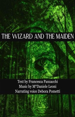 THE WIZARD AND THE MAIDEN (eBook, ePUB) - Francesca, Panzacchi