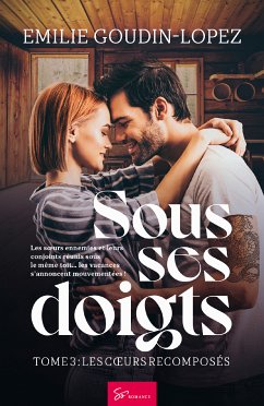 Sous ses doigts - Tome 3 (eBook, ePUB) - Goudin-Lopez, Emilie