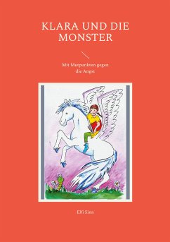 Klara und die Monster (eBook, ePUB) - Sinn, Elfi