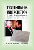 Testimonios Indiscretos (eBook, ePUB)