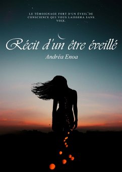 Récit d'un être éveillé (eBook, ePUB) - Enoa, Andréa